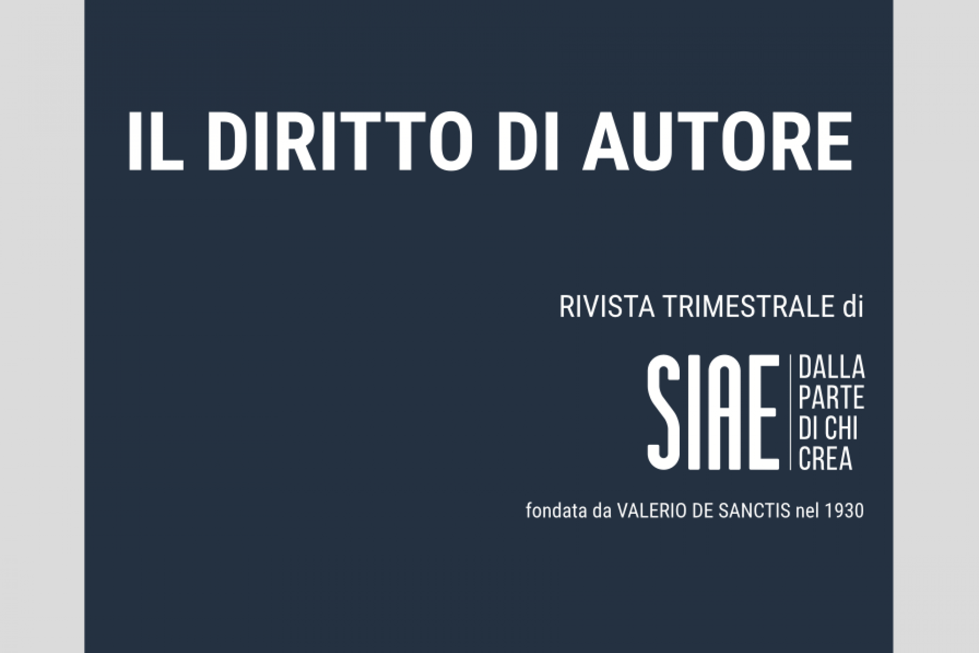 Il diritto d'autore. Rivista trimestrale di SIAE