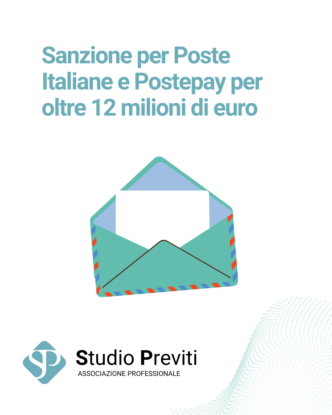 Sanzione per Poste Italiane e Postepay per oltre 12 milioni di euro