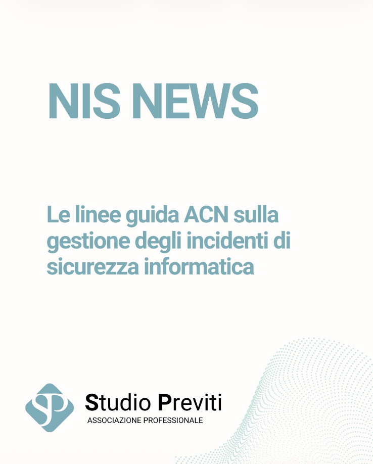 NIS NEWS. Le linee guida ACN sulla gestione degli incidenti di sicurezza informatica