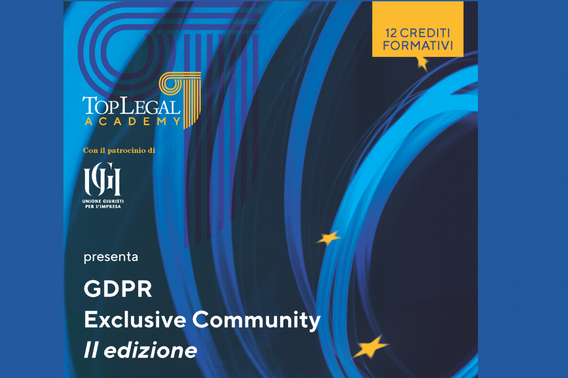 GDPR Exclusive Community II Edizione: i principali adempimenti aziendali