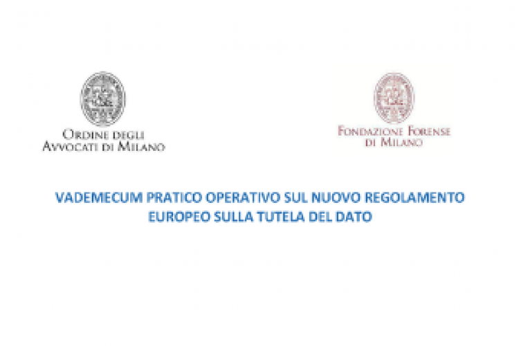 Vademecum pratico operativo sul nuovo regolamento Europeo sulla tutela del dato
