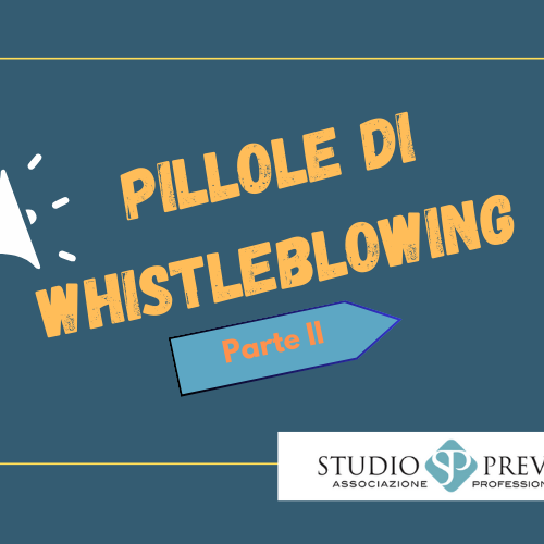 Il Whistleblowing in pillole - parte 2